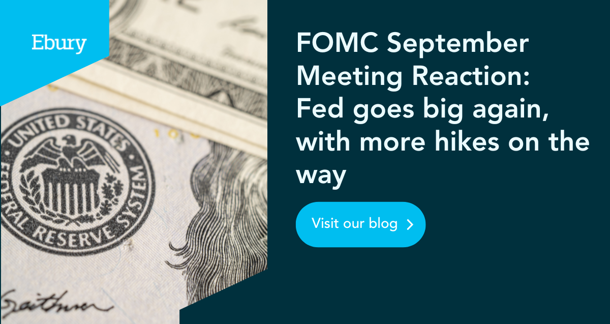 FOMC September Meeting Reaction Fed goes big again, with more hikes on